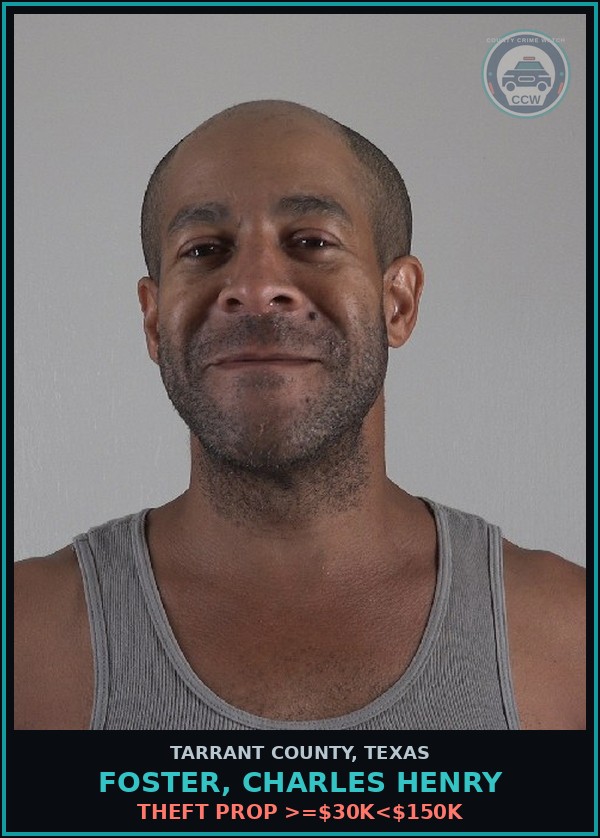 Booking mugshot of Foster, Charles Henry in Tarrant County