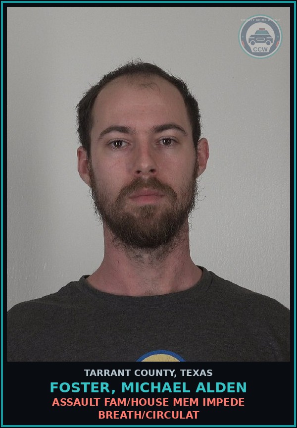 Booking mugshot of Foster, Michael Alden in Tarrant County