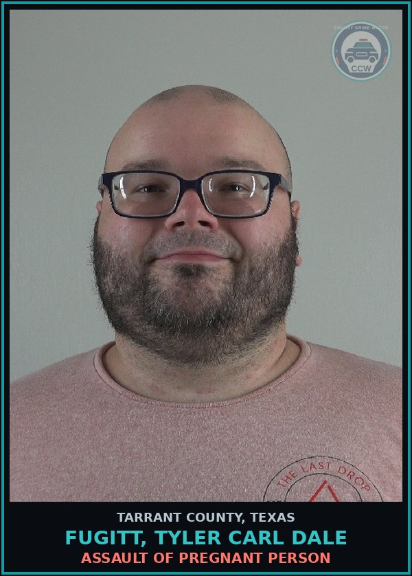Booking mugshot of Fugitt, Tyler Carl Dale in Tarrant County