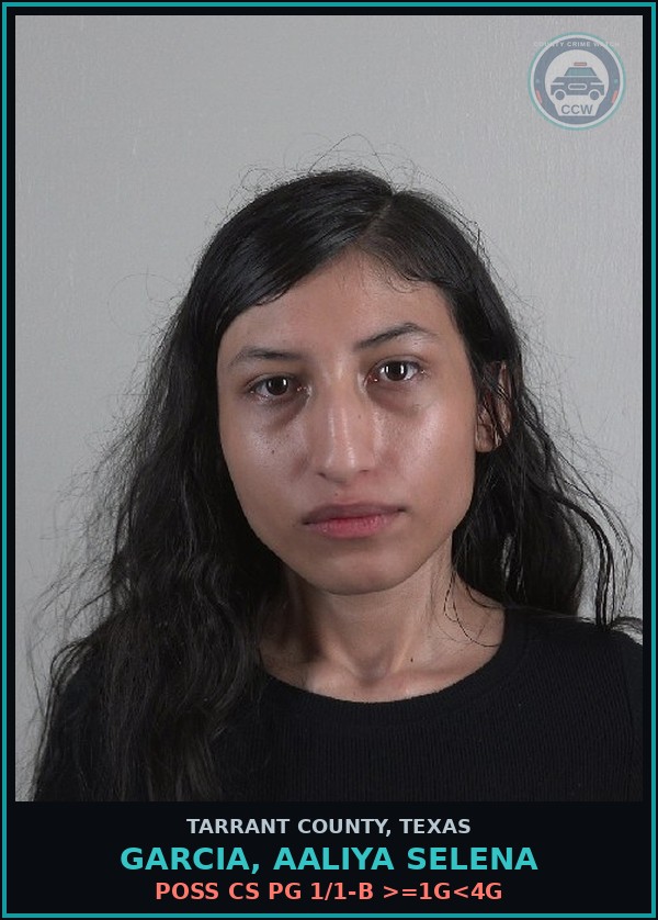 Booking mugshot of Garcia, Aaliya Selena in Tarrant County