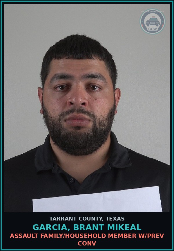 Booking mugshot of Garcia, Brant Mikeal in Tarrant County