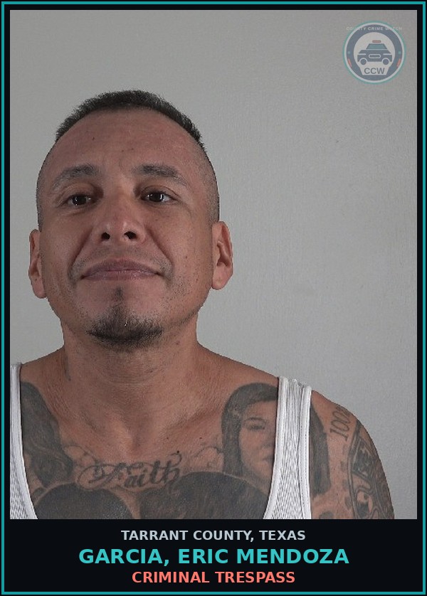 Booking mugshot of Garcia, Eric Mendoza in Tarrant County