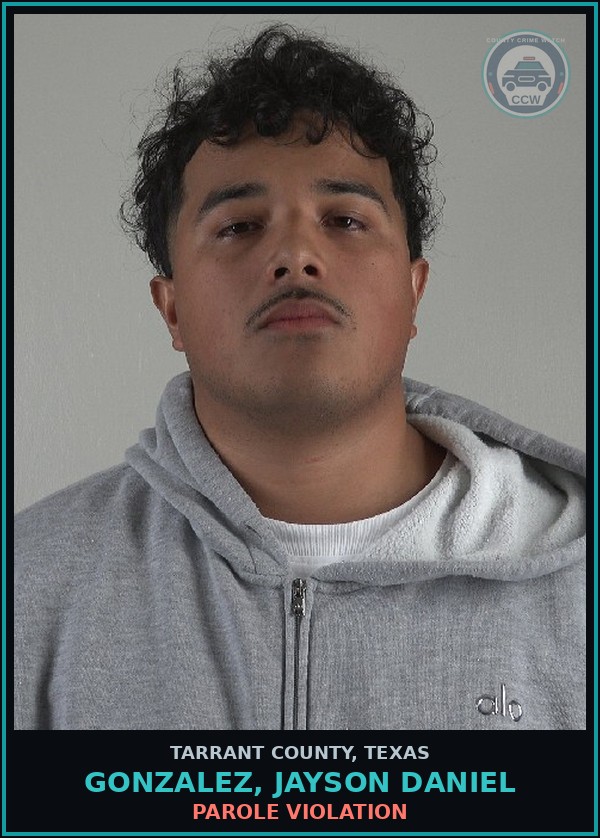 Booking mugshot of Gonzalez, Jayson Daniel in Tarrant County