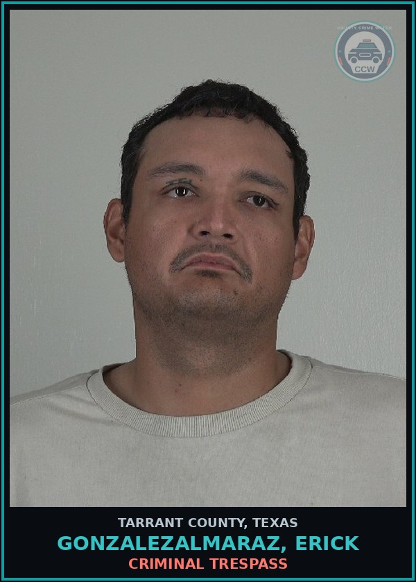 Booking mugshot of Gonzalezalmaraz, Erick in Tarrant County