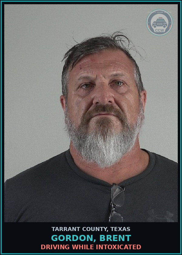 Booking mugshot of Gordon, Brent in Tarrant County