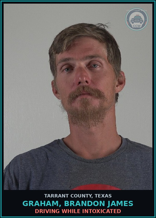 Booking mugshot of Graham, Brandon James in Tarrant County