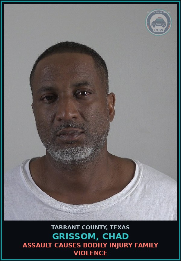 Booking mugshot of Grissom, Chad in Tarrant County