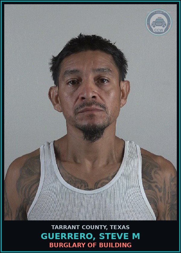Booking mugshot of Guerrero, Steve M in Tarrant County