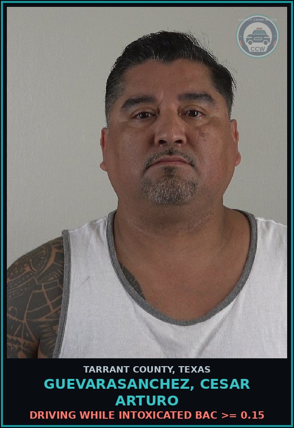 Booking mugshot of Guevarasanchez, Cesar Arturo in Tarrant County