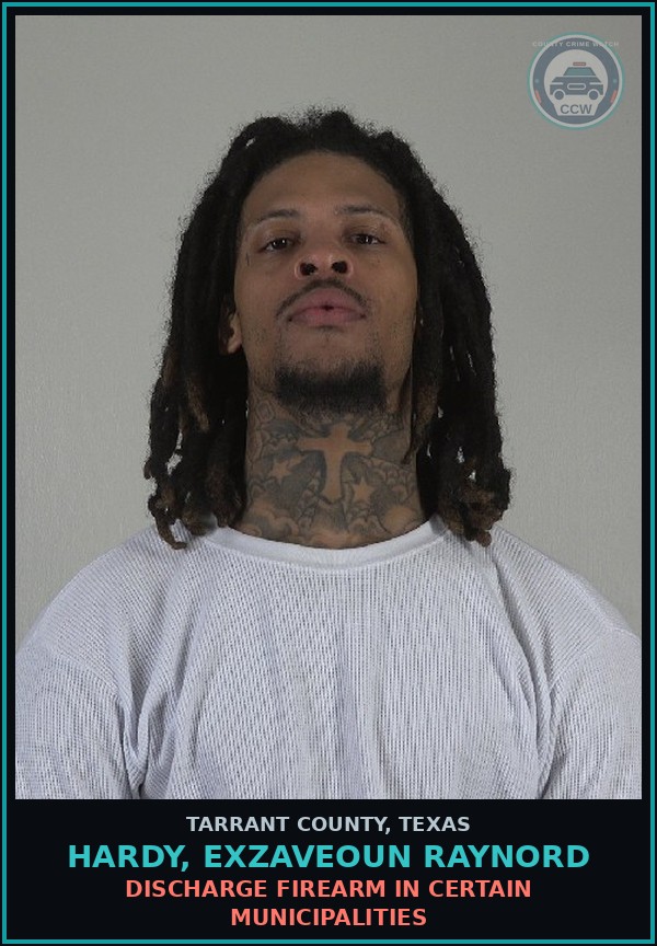 Booking mugshot of Hardy, Exzaveoun Raynord in Tarrant County