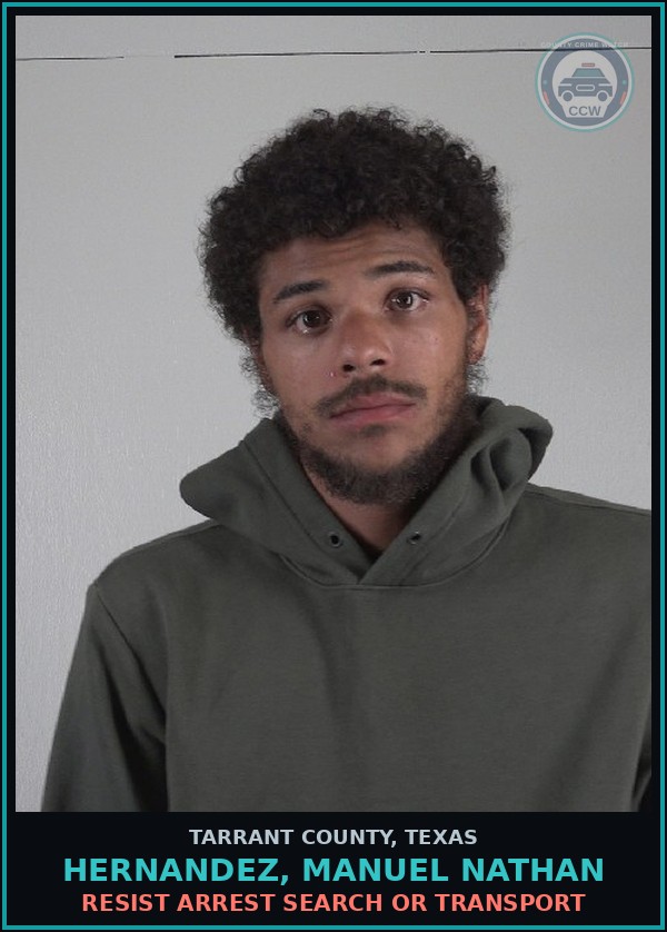 Booking mugshot of Hernandez, Manuel Nathan in Tarrant County