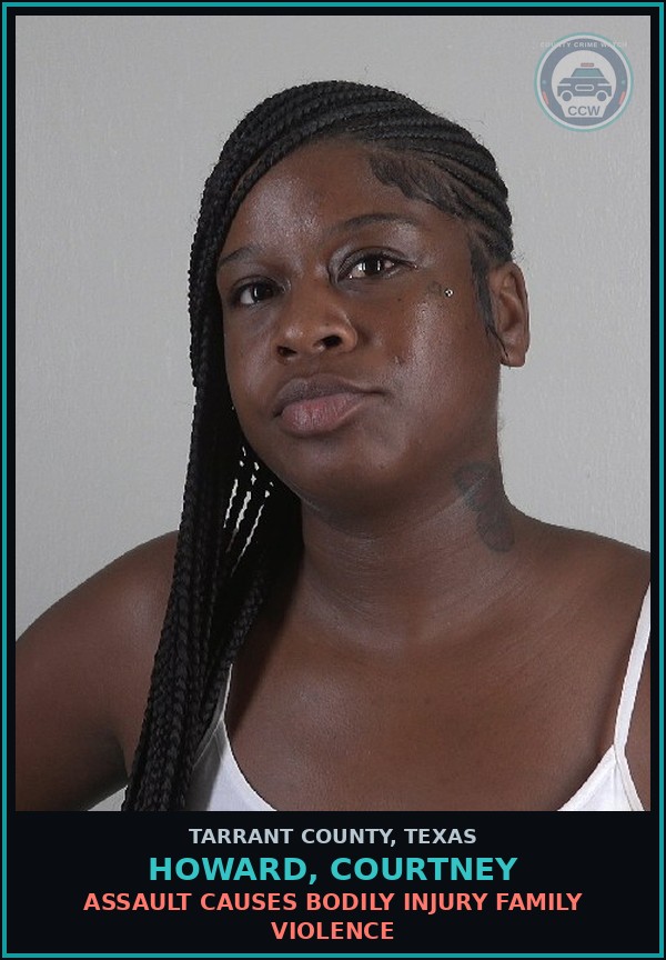 Booking mugshot of Howard, Courtney in Tarrant County