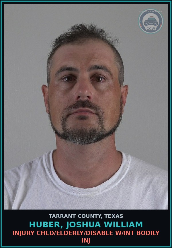 Booking mugshot of Huber, Joshua William in Tarrant County