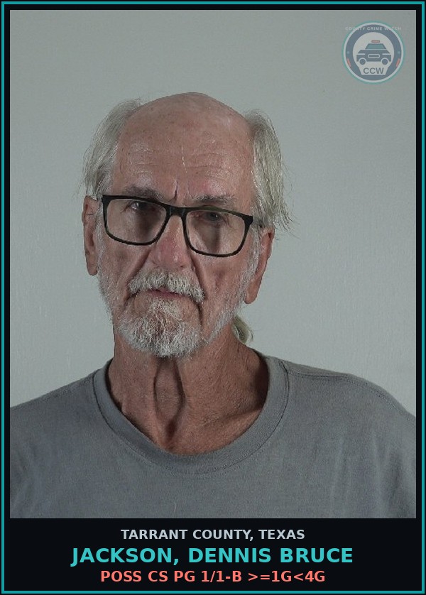 Booking mugshot of Jackson, Dennis Bruce in Tarrant County