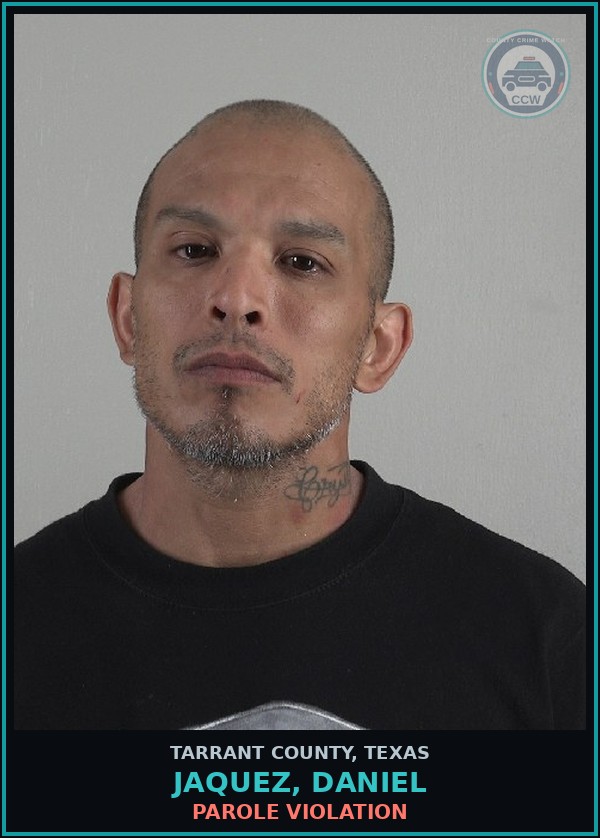Booking mugshot of Jaquez, Daniel in Tarrant County