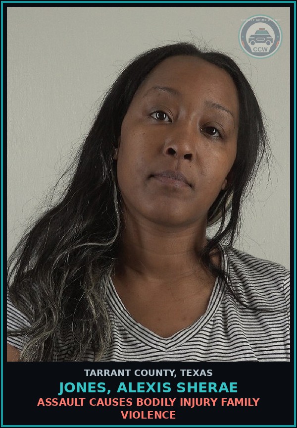 Booking mugshot of Jones, Alexis Sherae in Tarrant County