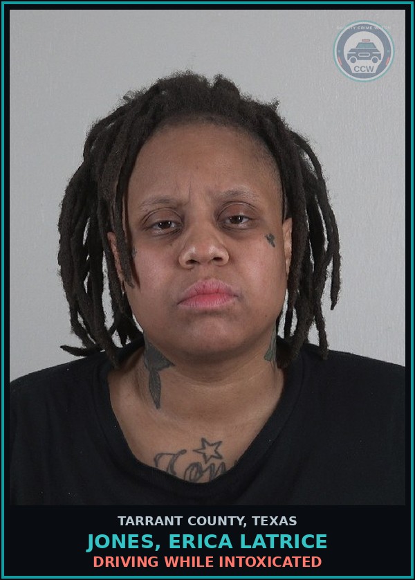 Booking mugshot of Jones, Erica Latrice in Tarrant County