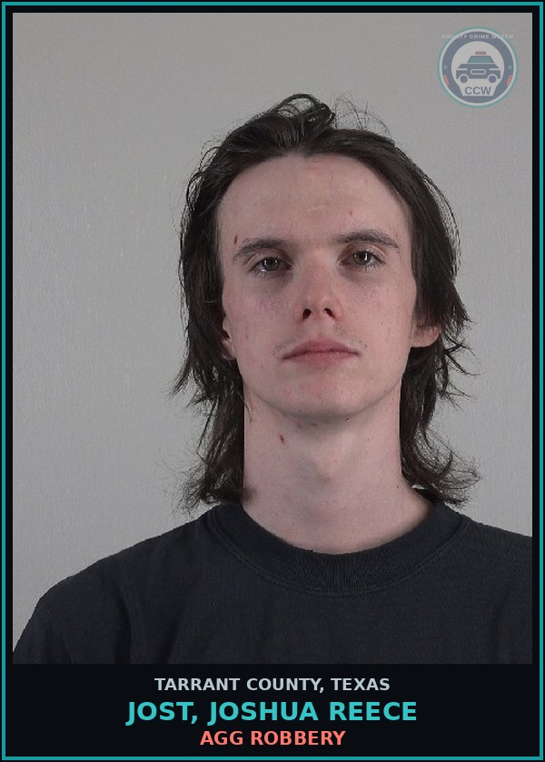 Booking mugshot of Jost, Joshua Reece in Tarrant County
