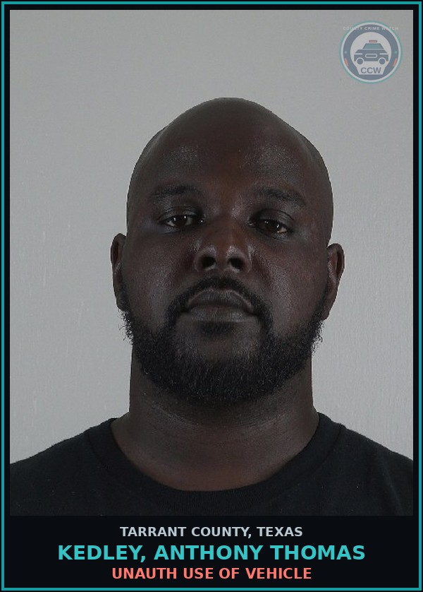 Booking mugshot of Kedley, Anthony Thomas in Tarrant County