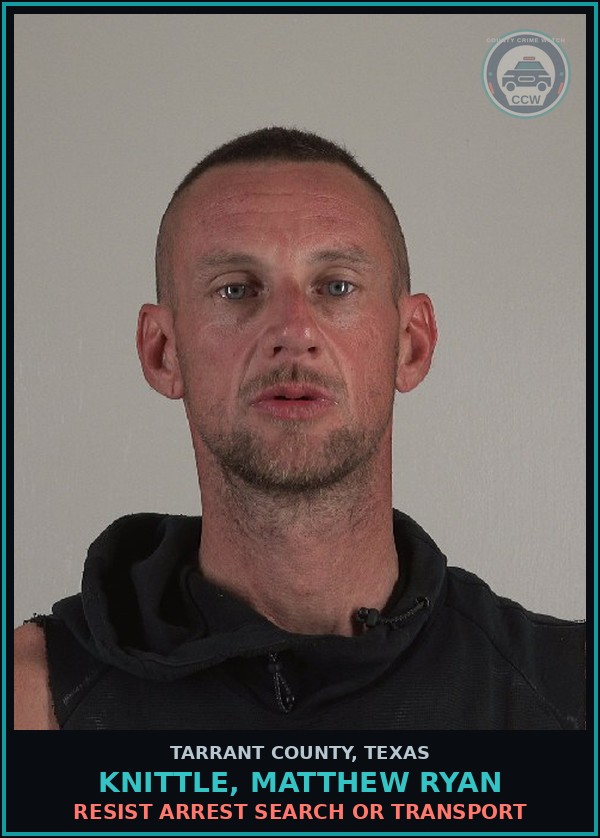 Booking mugshot of Knittle, Matthew Ryan in Tarrant County