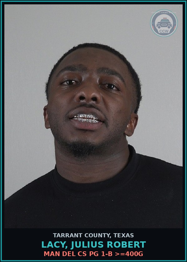 Booking mugshot of Lacy, Julius Robert in Tarrant County