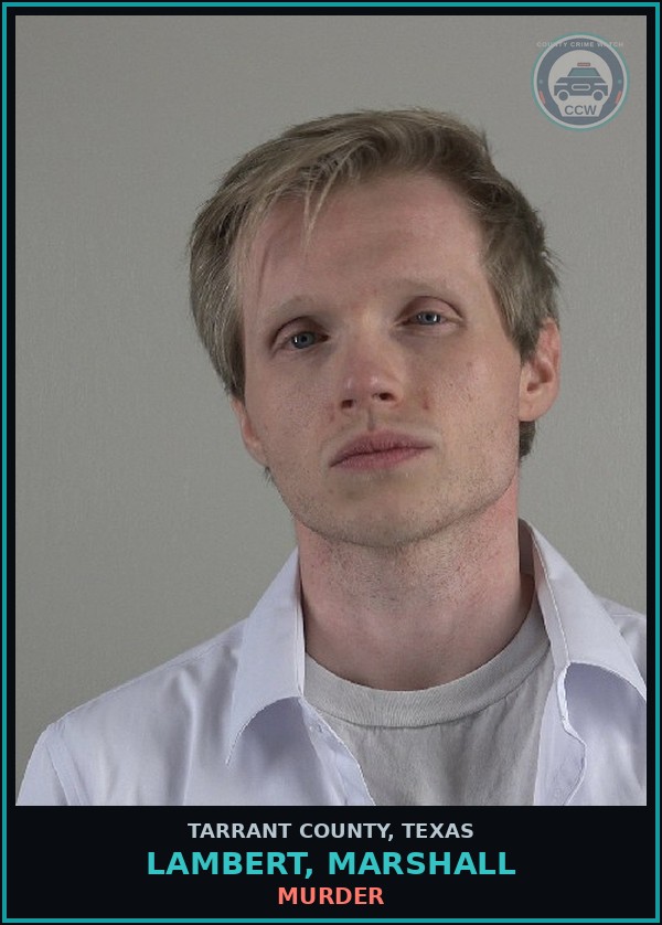 Booking mugshot of Lambert, Marshall in Tarrant County