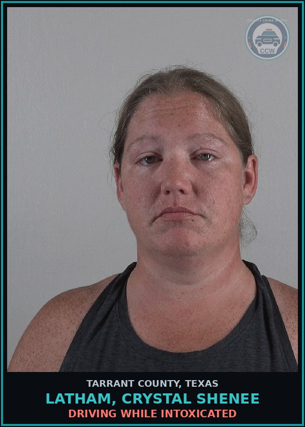 Booking mugshot of Latham, Crystal Shenee in Tarrant County