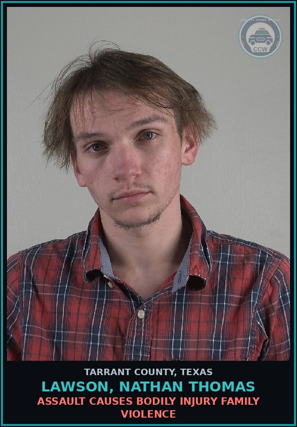 Booking mugshot of Lawson, Nathan Thomas in Tarrant County