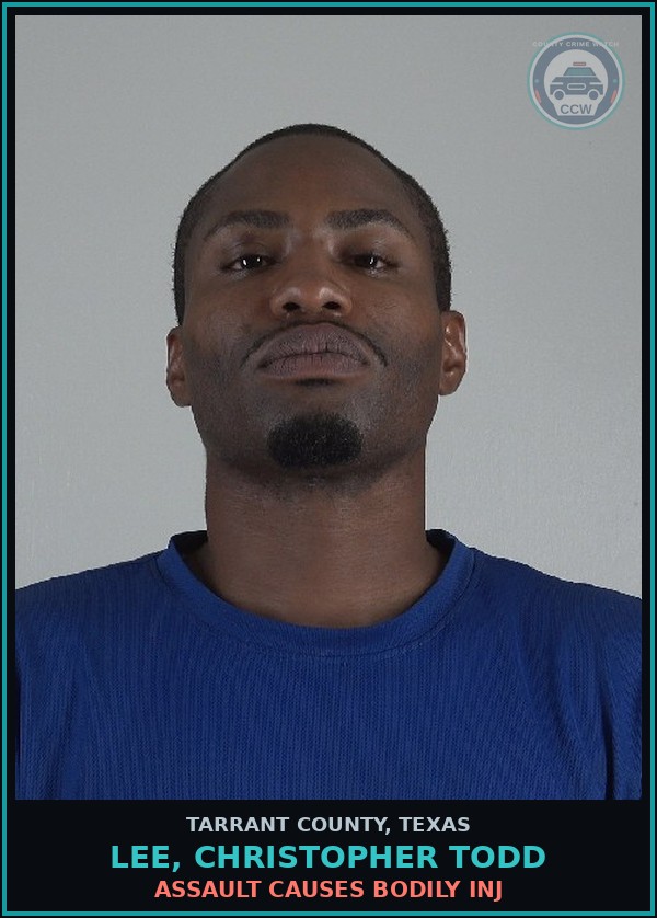 Booking mugshot of Lee, Christopher Todd in Tarrant County