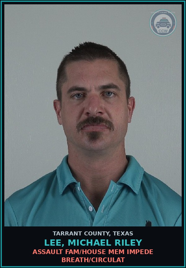 Booking mugshot of Lee, Michael Riley in Tarrant County