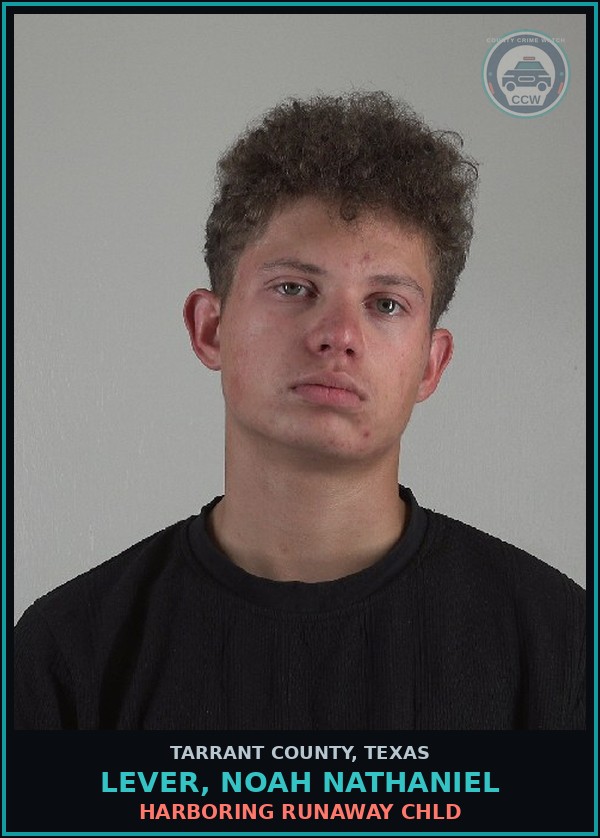 Booking mugshot of Lever, Noah Nathaniel in Tarrant County