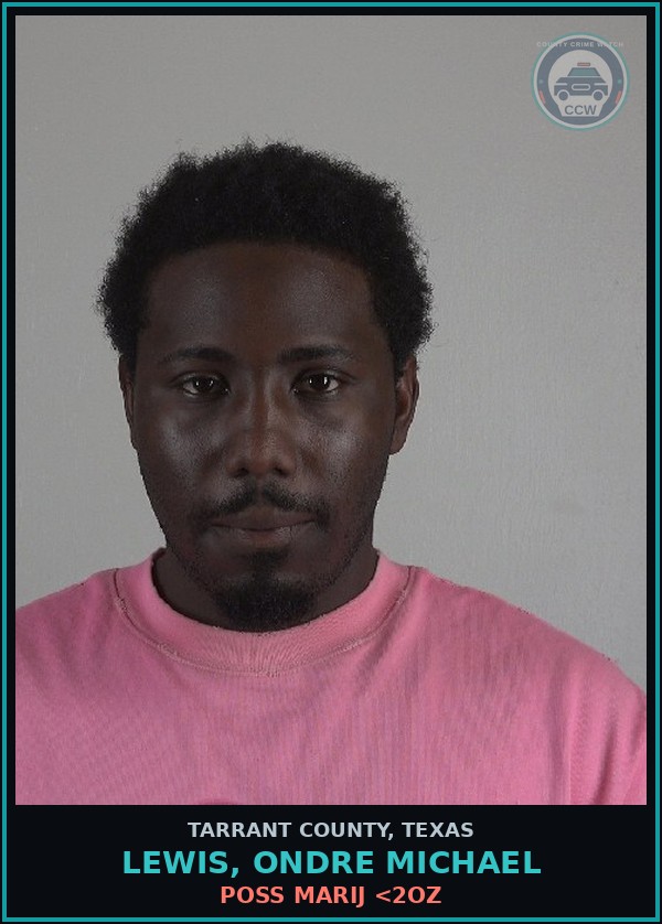 Booking mugshot of Lewis, Ondre Michael in Tarrant County
