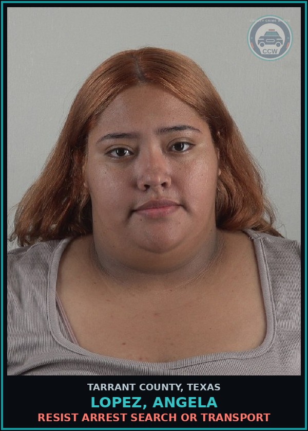 Booking mugshot of Lopez, Angela in Tarrant County