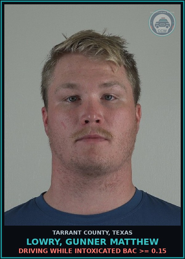 Booking mugshot of Lowry, Gunner Matthew in Tarrant County