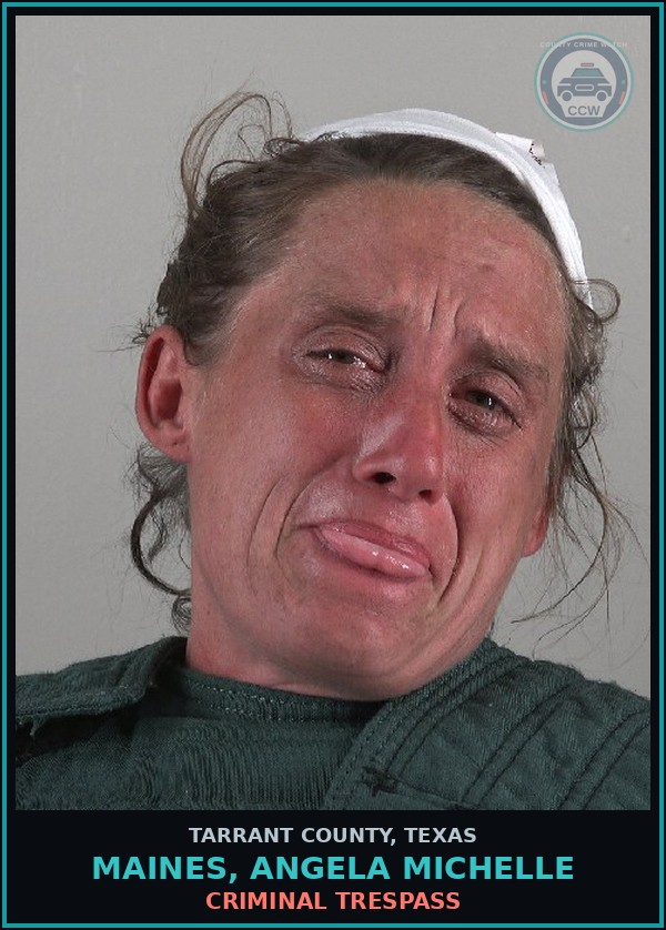 Booking mugshot of Maines, Angela Michelle in Tarrant County