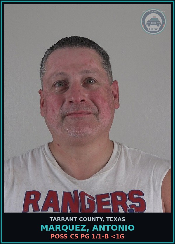 Booking mugshot of Marquez, Antonio in Tarrant County