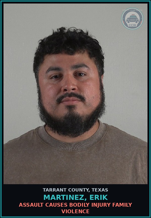 Booking mugshot of Martinez, Erik in Tarrant County