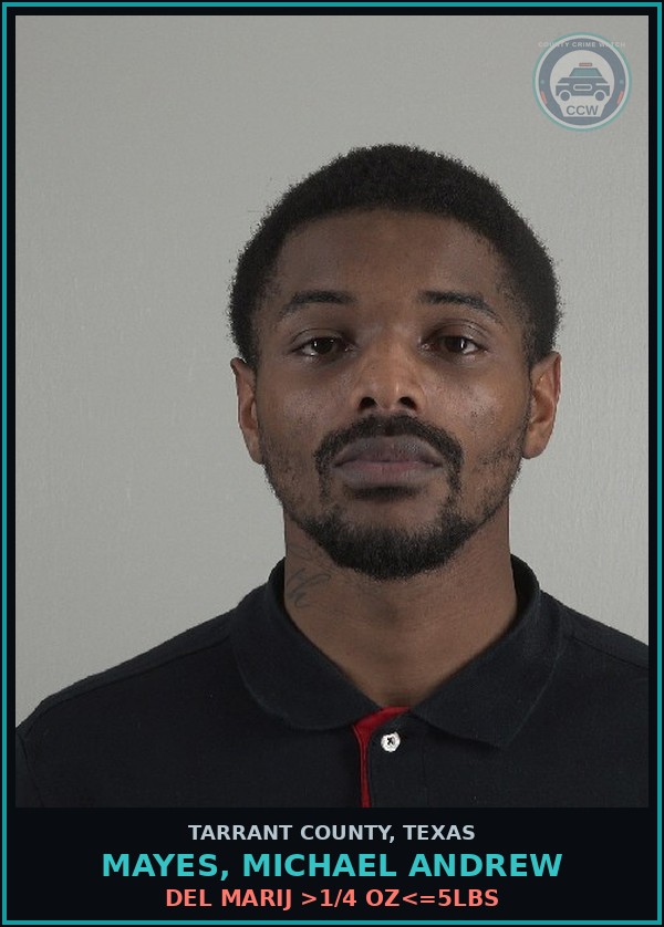Booking mugshot of Mayes, Michael Andrew in Tarrant County