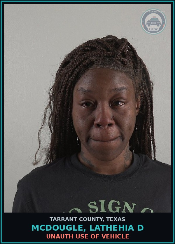 Booking mugshot of Mcdougle, Lathehia D in Tarrant County