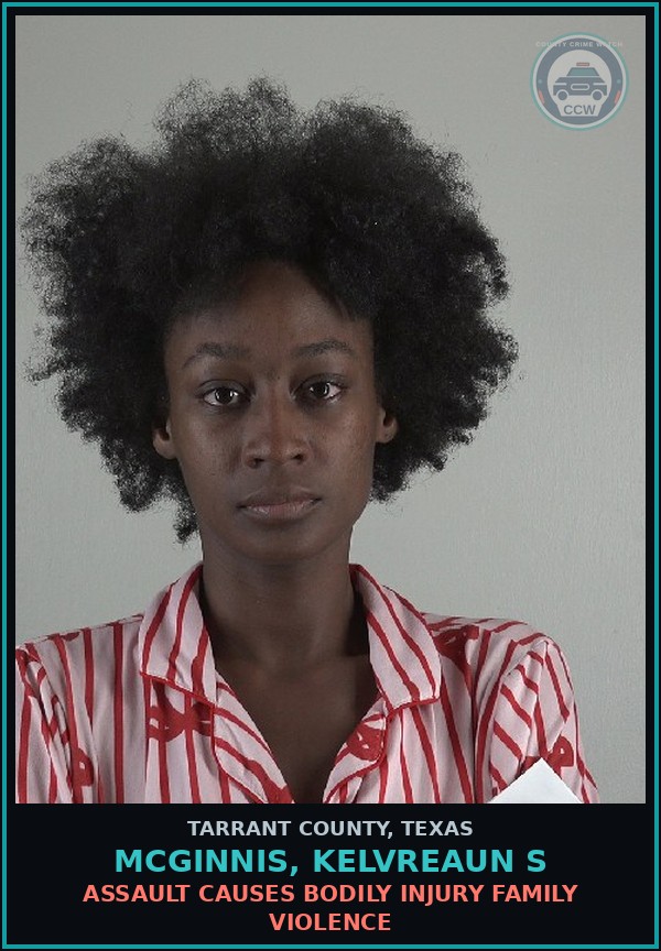Booking mugshot of Mcginnis, Kelvreaun S in Tarrant County