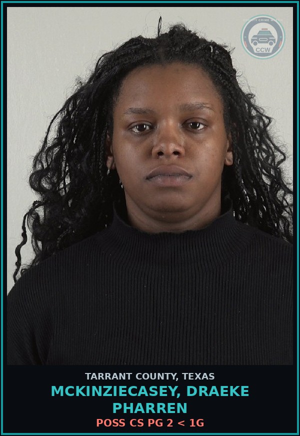 Booking mugshot of Mckinziecasey, Draeke Pharren in Tarrant County