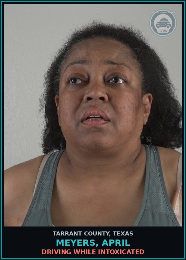 Booking mugshot of Meyers, April in Tarrant County