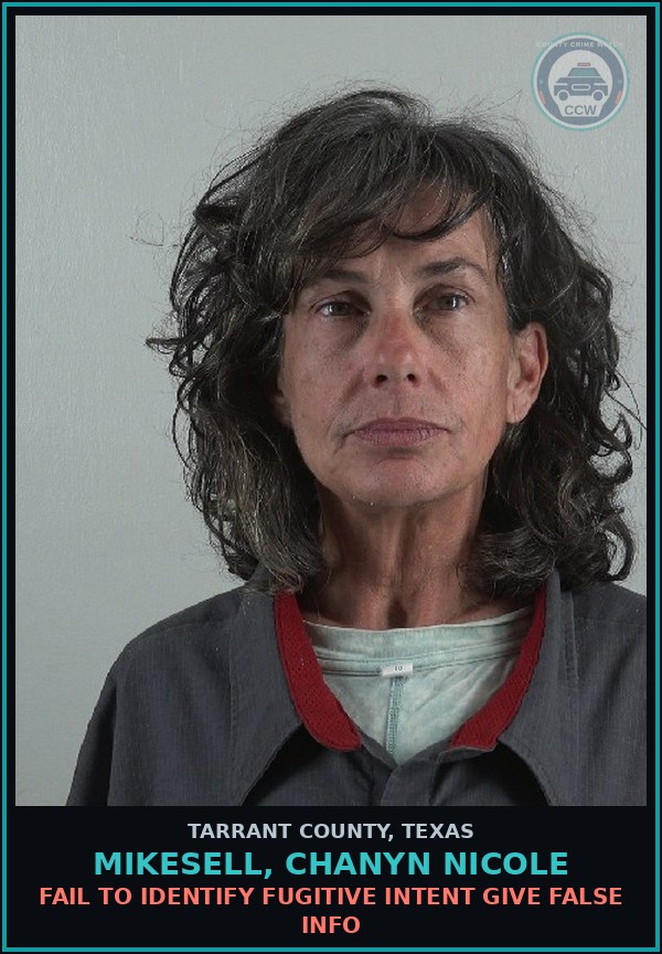 Booking mugshot of Mikesell, Chanyn Nicole in Tarrant County