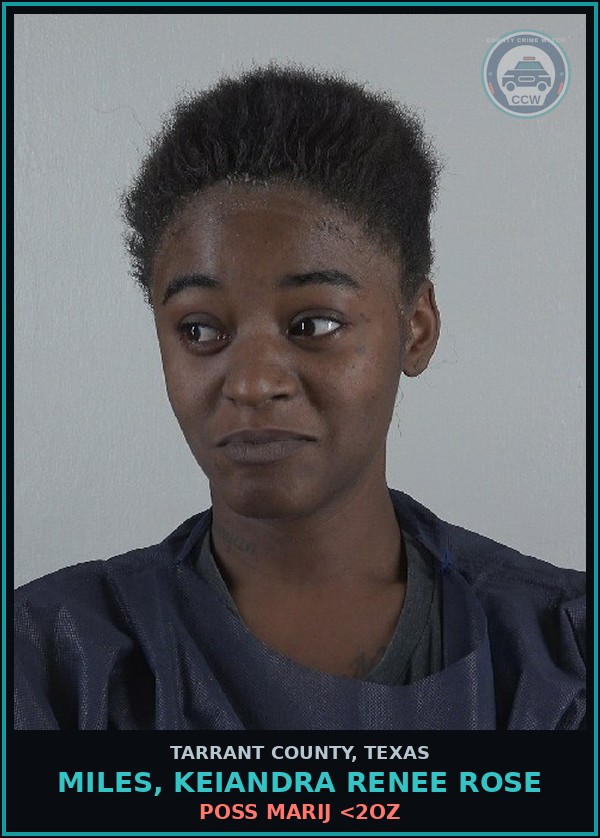 Booking mugshot of Miles, Keiandra Renee Rose in Tarrant County