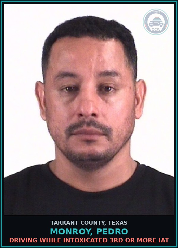 Booking mugshot of Monroy, Pedro in Tarrant County