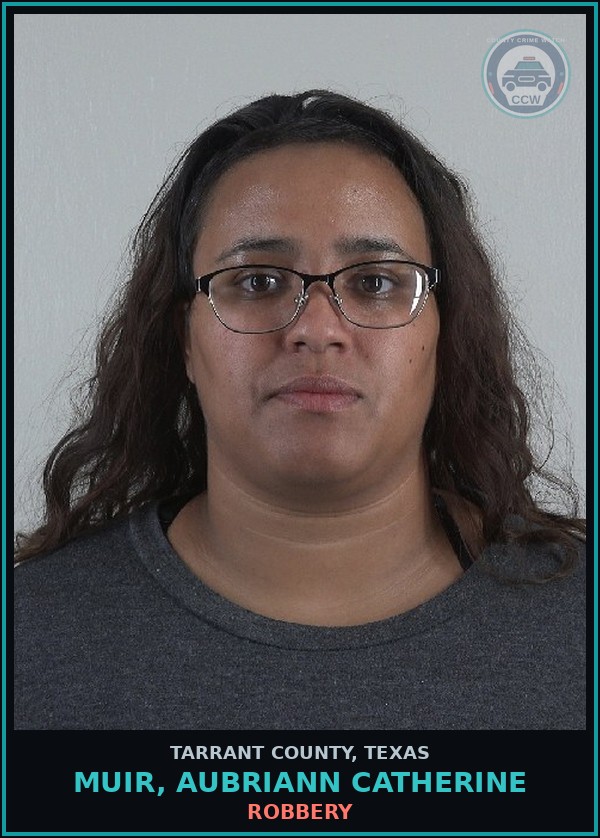 Booking mugshot of Muir, Aubriann Catherine in Tarrant County