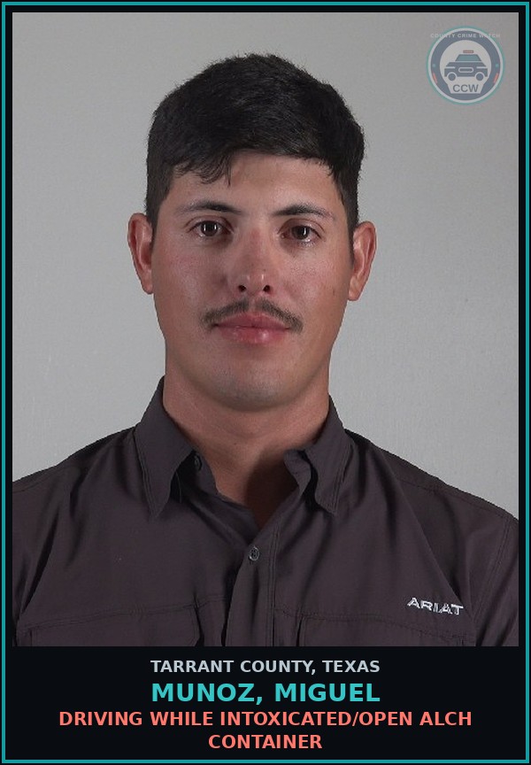 Booking mugshot of Munoz, Miguel in Tarrant County