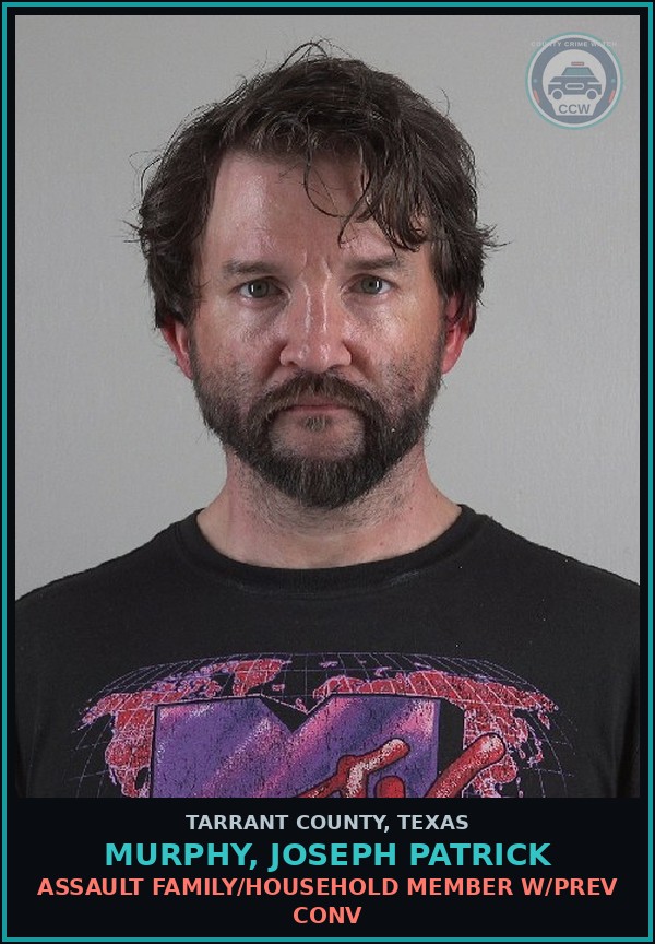 Booking mugshot of Murphy, Joseph Patrick in Tarrant County