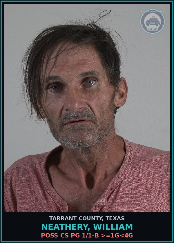 Booking mugshot of Neathery, William in Tarrant County