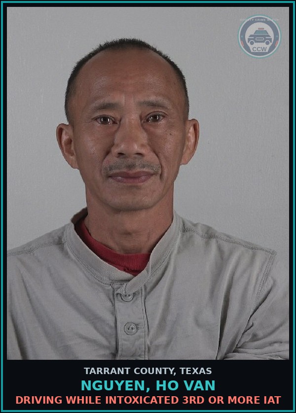 Booking mugshot of Nguyen, Ho Van in Tarrant County
